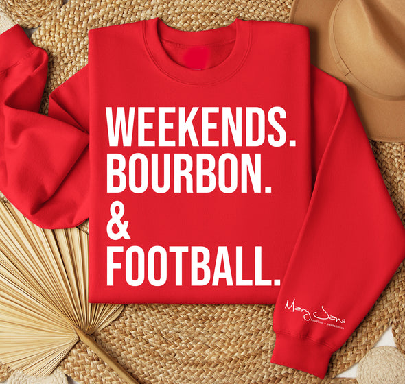 Weekends Bourbon & Football